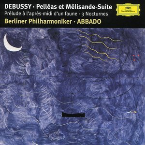 Imagen de 'Debussy: Prélude à l'aprés-midi d'un faune; Trois Nocturnes; Pelléas et Mélisande Suite'