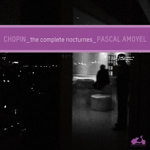 Image for 'CHOPIN: The Complete Nocturnes'