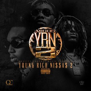 Image for 'YRN 2 (Young Rich Niggas 2)'