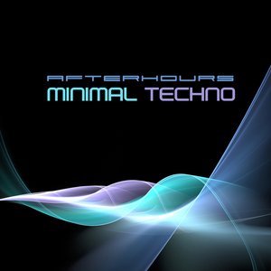 Image for 'Minimal Techno Afterhours'