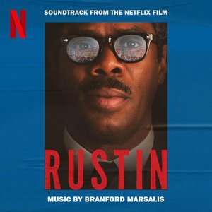 Image for 'Rustin (Soundtrack from the Netflix Film)'