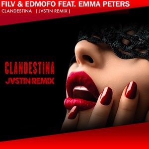 “Clandestina (feat. Emma Peters) [JVSTIN Remix]”的封面