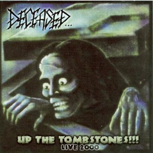 Image for 'Up the Tombstones!!! Live 2000'