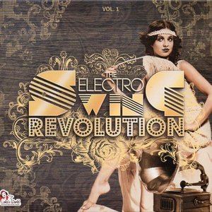 Image for 'The Electro Swing Revolution'