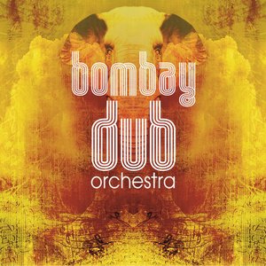 Image for 'Bombay Dub Orchestra'