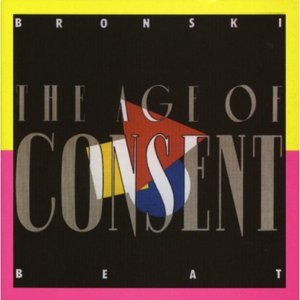 'Bronski Beat - The Age Of Consent' için resim