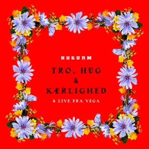 Image for 'TRO, HUG & KÆRLIGHED & LIVE FRA VEGA'