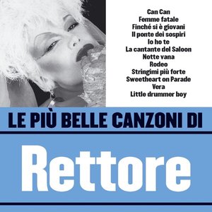 Image for 'Le Più Belle Canzoni Di Rettore'