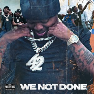 'WE NOT DONE' için resim