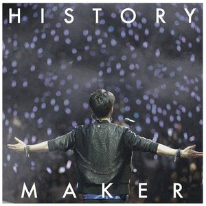 “History Maker - Single”的封面
