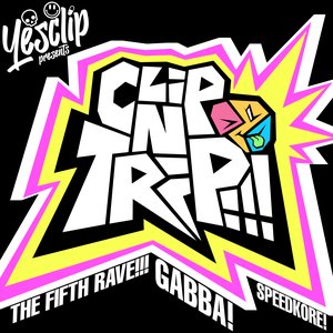 Image for 'CLIP-N-TRIP!!!'