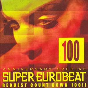 Image for 'Super Eurobeat Vol.100'