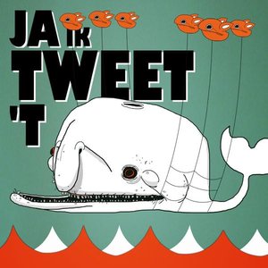 Image for 'Ja ik tweet 't'