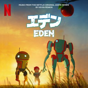 Image for 'Eden (Music from the Netflix Animated Series)'