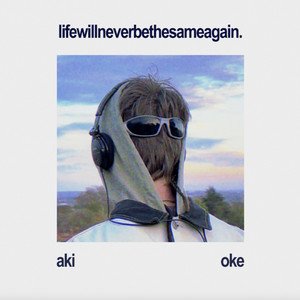 Bild für 'lifewillneverbethesameagain.'