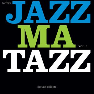 'Guru's Jazzmatazz, Vol. 1 (Deluxe Edition)'の画像