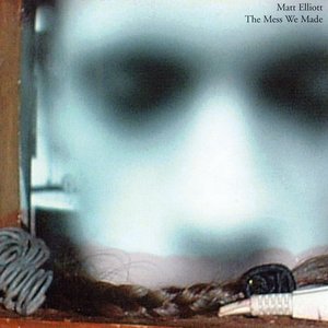 Image for 'The Mess We Made'