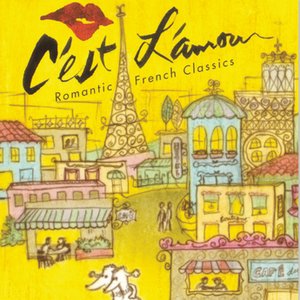 “C'est L'amouri: Romantic French Classics”的封面