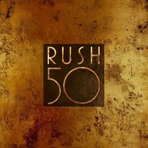 “Rush 50 (Anniversary Super Deluxe)”的封面