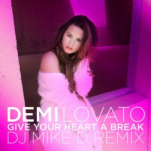 Bild für 'Give Your Heart A Break (Dj Mike D Remix)'