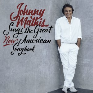 “Johnny Mathis Sings the Great New American Songbook”的封面