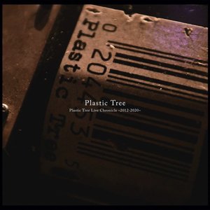 Image for 'Plastic Tree Live Chronicle ～2012-2020～'