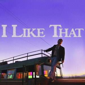 Image for 'I Like That'