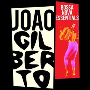 Image for 'Bossa Nova Essentials'