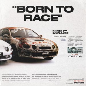 Image for 'BORN TO RACE'