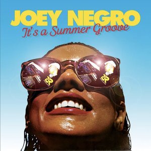Zdjęcia dla 'Joey Negro presents It's A Summer Groove Vol.1'
