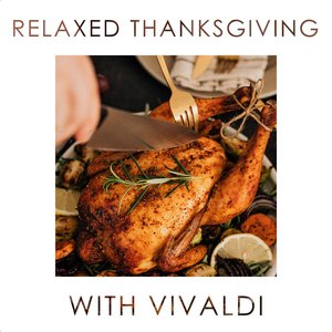 Immagine per 'Relaxed Thanksgiving with Vivaldi'