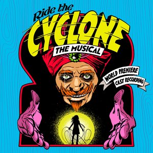 Изображение для 'Ride the Cyclone: The Musical (World Premiere Cast Recording)'