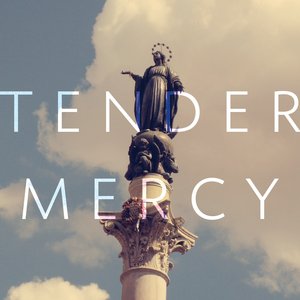 Imagem de 'Tender Mercy EP'