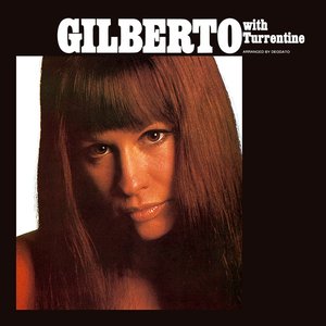 Image for 'Astrud Gilberto W/ Stanley Turrentine'