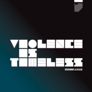 “Violence Is Timeless”的封面