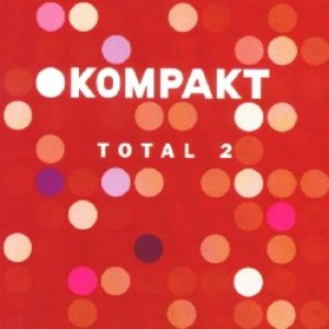 Image for 'Kompakt Total 2'