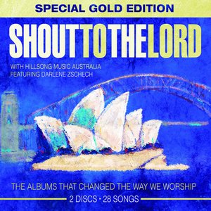 Image for 'Shout to the Lord (Special Gold Edition)'