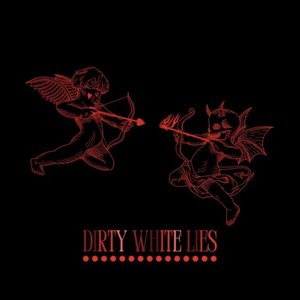 “Dirty White Lies”的封面
