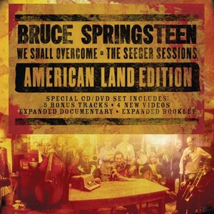 Image for 'We Shall Overcome The Seeger Sessions American Land Edition'