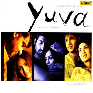 Изображение для 'Yuva (Original Motion Picture Soundtrack)'