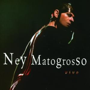 “Ney Matogrosso Ao Vivo”的封面