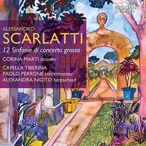 Image for 'Scarlatti: 12 Sinfonie di concerto grosso'