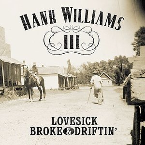 Image for 'Lovesick, Broke And Driftin''