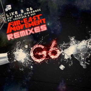 Image for 'Like A G6 (Remixes)'