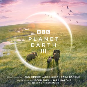 Image pour 'Planet Earth III (Original Television Soundtrack)'