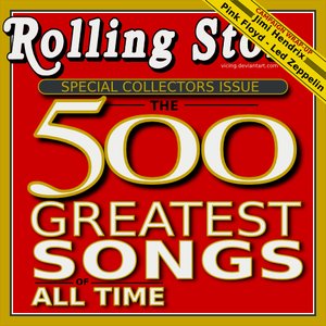 Image for 'The Rolling Stone Magazines 500 Greatest Songs Of All Time'