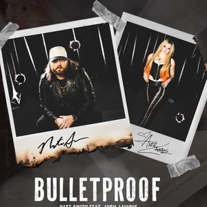 “Bulletproof (feat. Avril Lavigne)”的封面