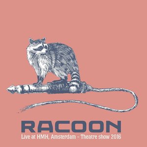 Image for 'Racoon (Live at Hmh, Amsterdam - Theatre Show 2016)'