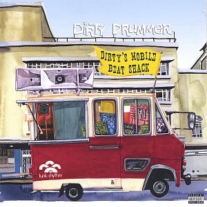 Image for 'Dirty's Mobile Beat Shack'