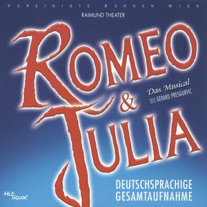 Bild für 'Romeo & Julia - Deutschsprachige Gesamtaufnahme'